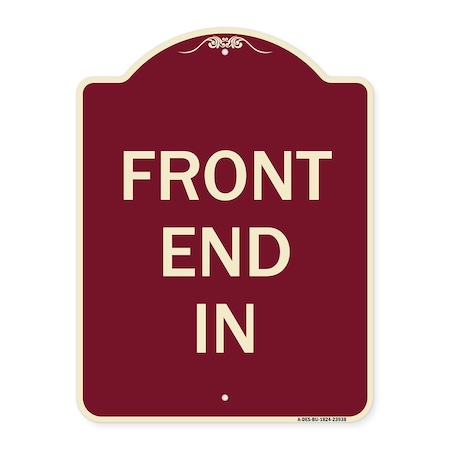 Signmission Designer Series Sign-Front End In, Burgundy Heavy-Gauge Aluminum Sign, 24" x 18", BU-1824-23938 A-DES-BU-1824-23938